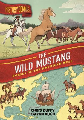 The wild mustang : horses of the American West