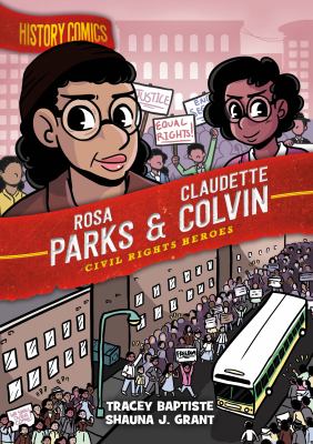 Rosa Parks & Claudette Colvin : civil rights heroes