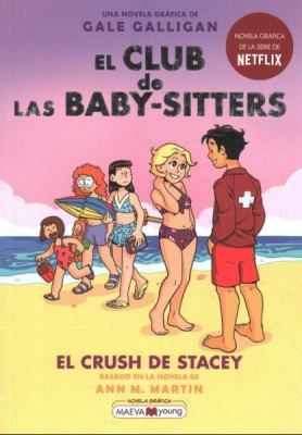 The baby-sitters club #7 Boy-Crazy Stacey : El crush de Stacey