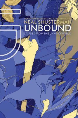 Unbound: Stories from Unwind World
