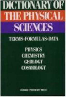 Dictionary of the physical sciences : terms, formulas, data