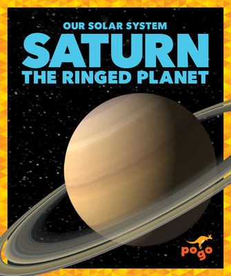 Saturn : the ringed planet.