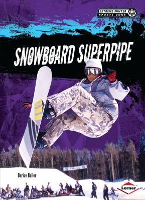 Snowboard superpipe