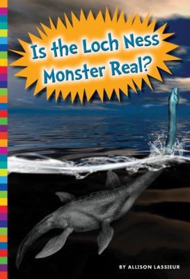 Is the Loch Ness Monster real