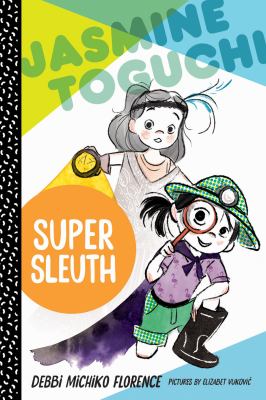 Jasmine Toguchi, super sleuth