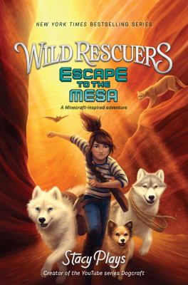 Wild rescuers : Escape to the mesa