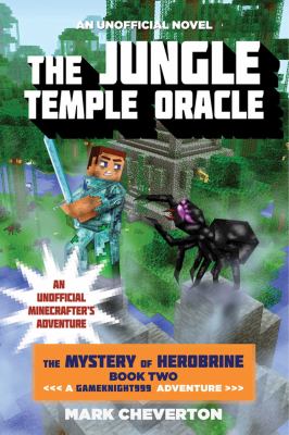 The jungle temple oracle : an unofficial Minecrafter's adventure