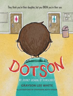 Dotson : my journey growing up transgender