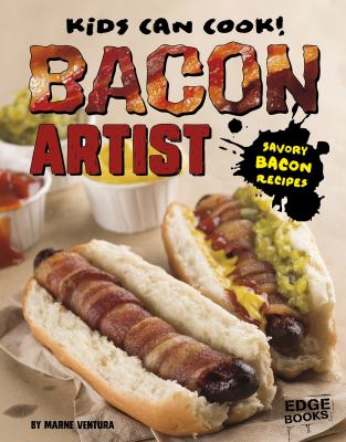 Bacon artist : savory bacon recipes
