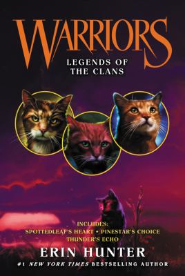 Warriors : Legends of the clans