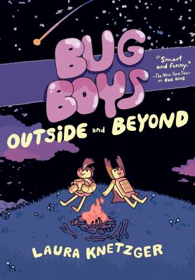 Bug boys : Outside and beyond. Outside and beyond /