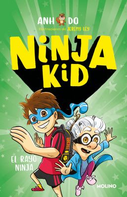 Ninja kid : El rayo ninja.