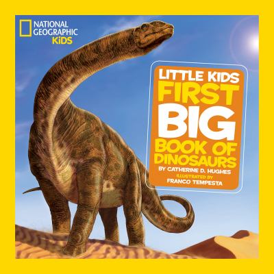 Nat'l Geographic little kids first big book of dinosaurs