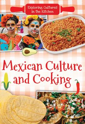 Mexican culture and cooking