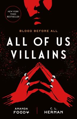 All of us villains : All of us villains duology bk 1