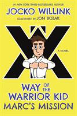 Way of the Warrior Kid #2 : Marc's Mission