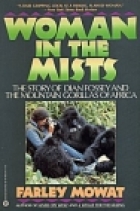 Woman in the mists : the story of Dian Fossey and the mountain gorillas of Africa