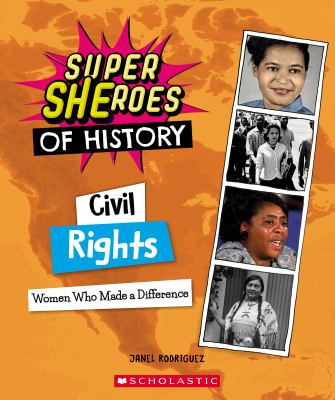 Civil rights : women who made a difference