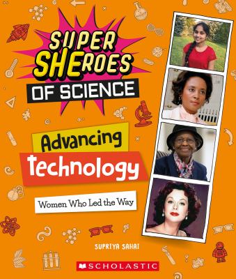 Advancing technology : women who led the way