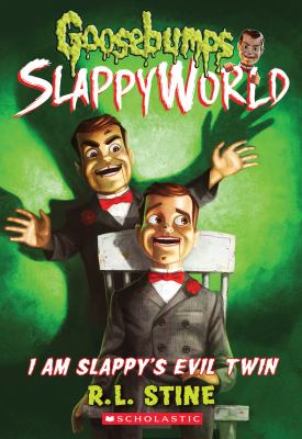 Goosebumps Slappyworld : I am Slappy's evil twin