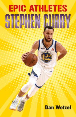 Epic athletes : Stephen Curry.