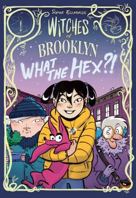 Witches of Brooklyn #2 : What the hex? 2, What the hex?! /