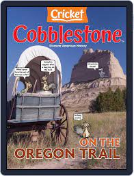 Cobblestone : on the Oregon Trail.