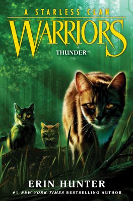 Thunder : Warriors a starless clan #4