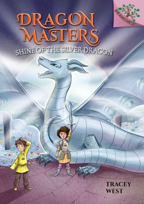 Dragon Masters: Shine of the silver dragon