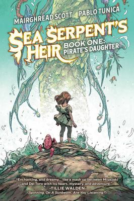 Sea serpent's heir : Pirate's daughter. Book one, Pirate's daughter /