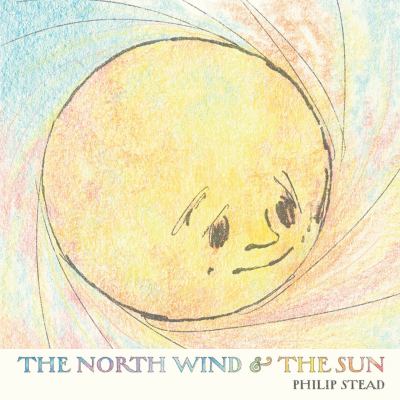 The North Wind & the Sun : a fable
