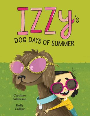 Izzy's dog days of summer