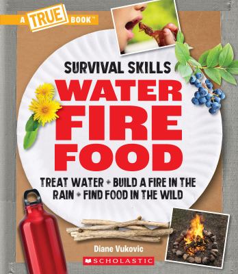 Water, fire, food