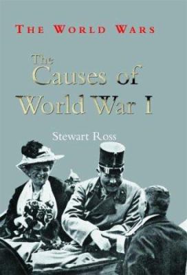 The causes of World War I