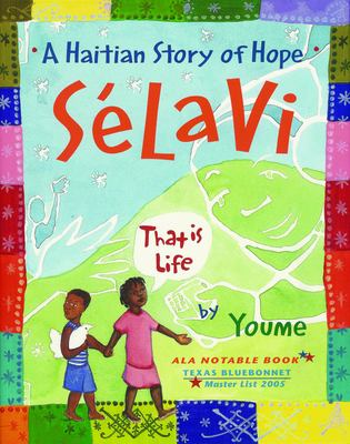 Selavi, that is life : a Haitian story of hope