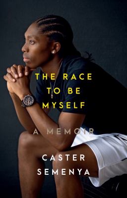 The race to be myself : a memoir