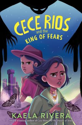 Cece Rios and the king of fears