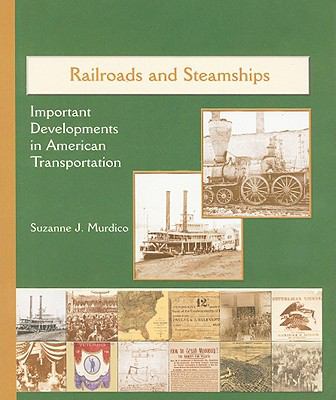 Railroads and steamships : important developments in American transportation