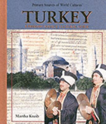 Turkey : a primary source cultural guide