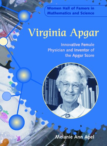 Virginia Apgar : innovative female physician and inventor of the Apgar score