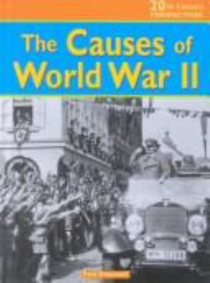 The causes of World War II