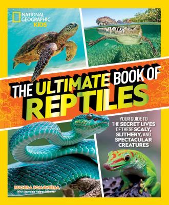 The ultimate book of reptiles