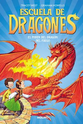 Escuela de dragones : El poder del dragon del fuego