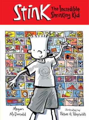 Stink : the incredible shrinking kid