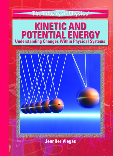 Kinetic and potential energy : understanding changes within physical systems