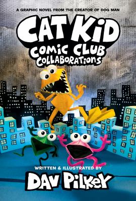 Cat kid comic club 4 : collaborations