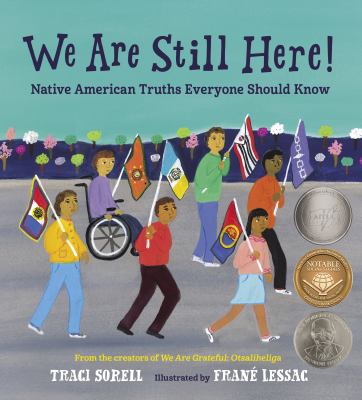 We are still here : Native American truths everyone should know