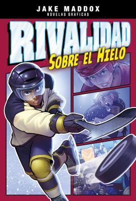 Jake Maddox : Rivalidad sobre el hielo