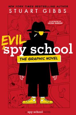 Evil spy school : Spy school the graphic novel, book 3