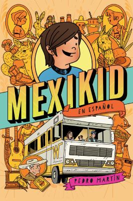 Mexikid : en Espanol